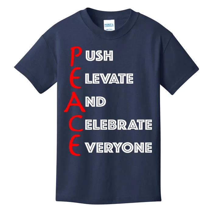 Push Elevate And Celebrate Everyone Kids T-Shirt