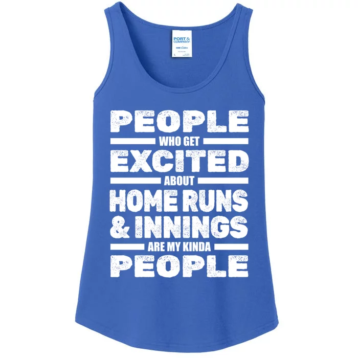 People Excited About Home Runs And Innings Funny Gift Game Baseball Meaningful G Ladies Essential Tank