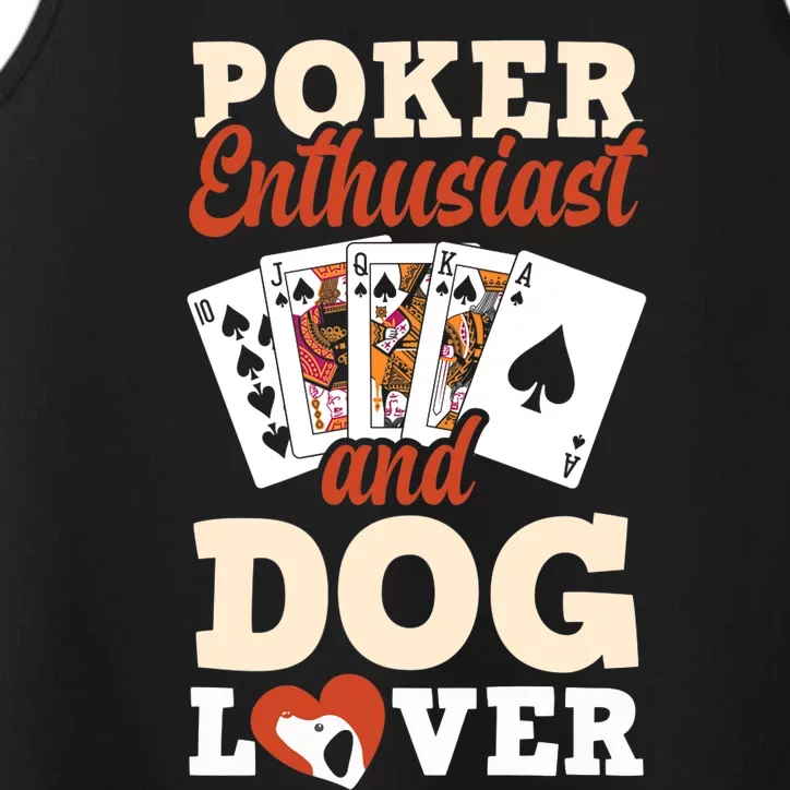 Poker Enthusiast And Dog Lover Funny Poker Player Poker Premium Performance Tank