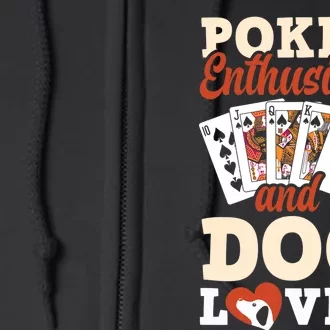 Poker Enthusiast And Dog Lover Funny Poker Player Poker Premium Full Zip Hoodie