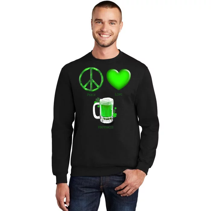 Peace Love Beer - Happiness Irish St. Patrick's Day Tall Sweatshirt