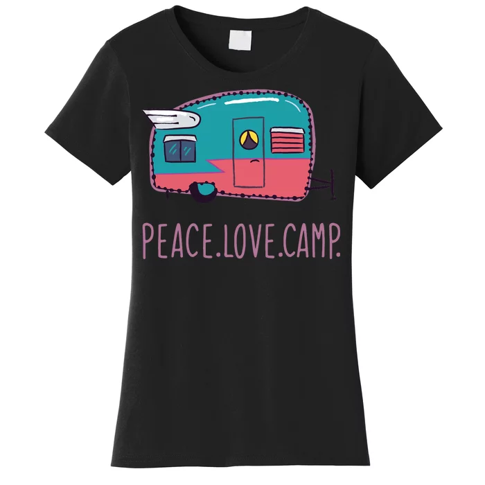 Peace Love Camp Women's T-Shirt