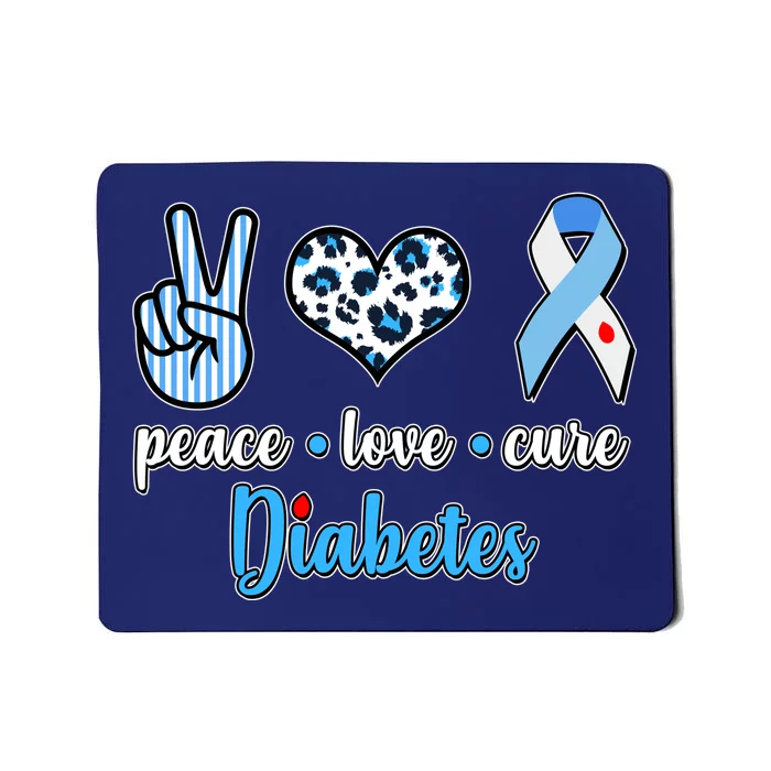 Peace Love Cure Diabetes Mousepad