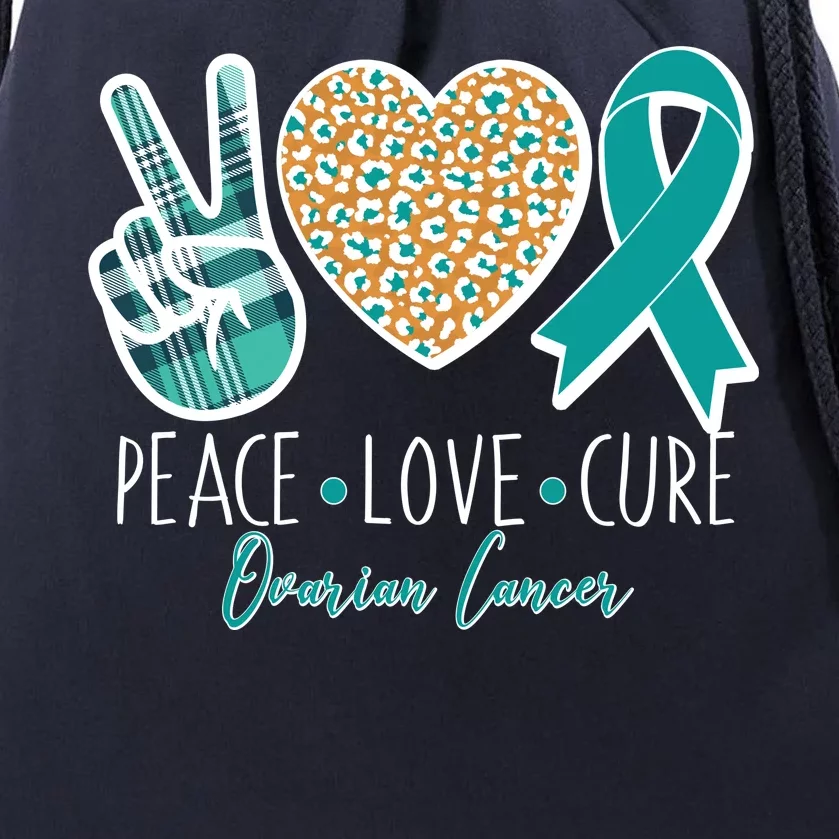 Peace Love Cure Ovarian Cancer Awareness Drawstring Bag