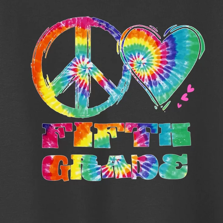 Peace Love Fifth Grade Toddler T-Shirt