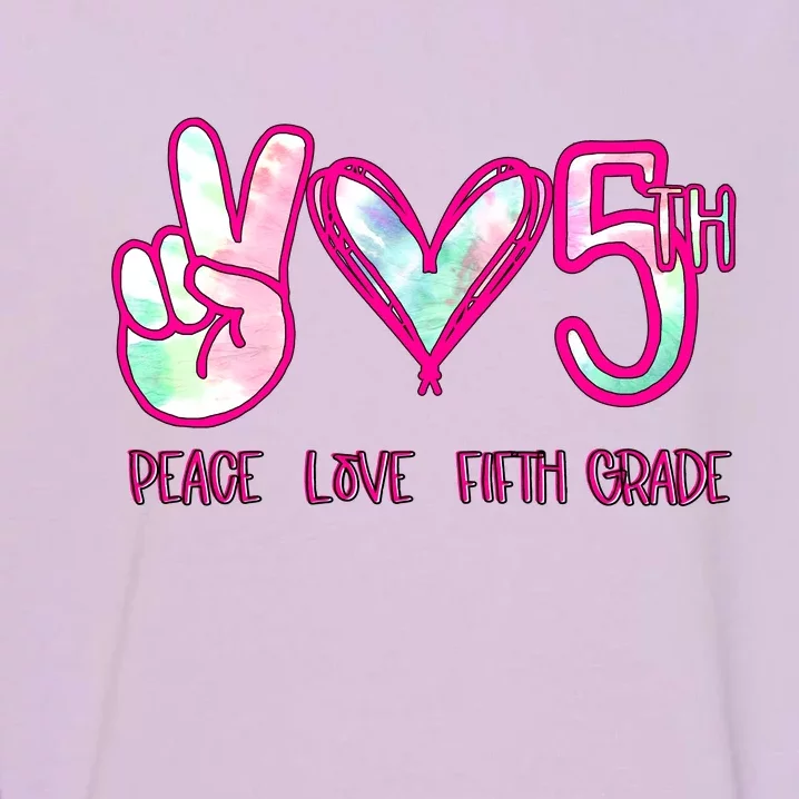 Peace Love Fifth-Grade Funny Cute Garment-Dyed Sweatshirt