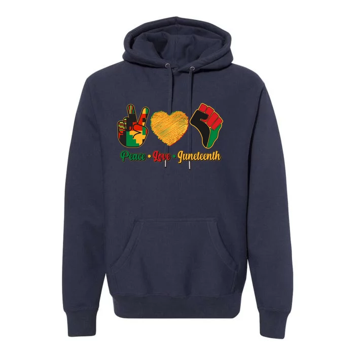 Peace Love Juneteenth June 19 1865 Premium Hoodie