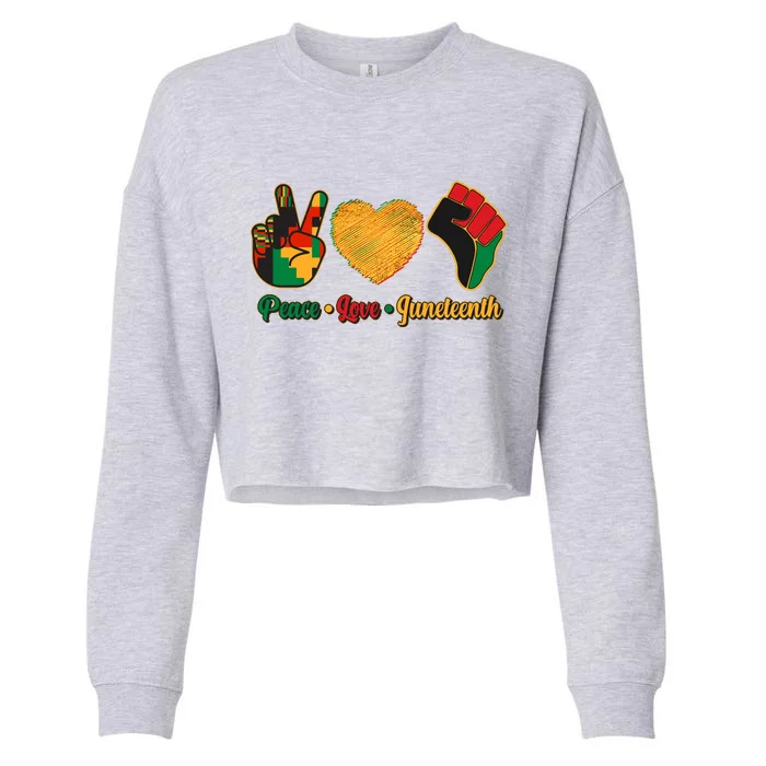 Peace Love Juneteenth June 19 1865 Cropped Pullover Crew