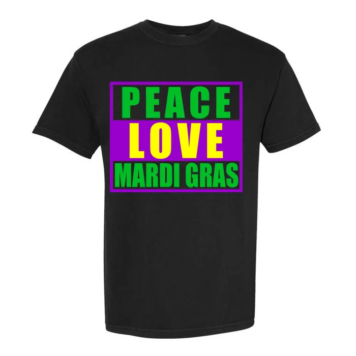 Peace Love Mardi Gras New Orleans Garment-Dyed Heavyweight T-Shirt