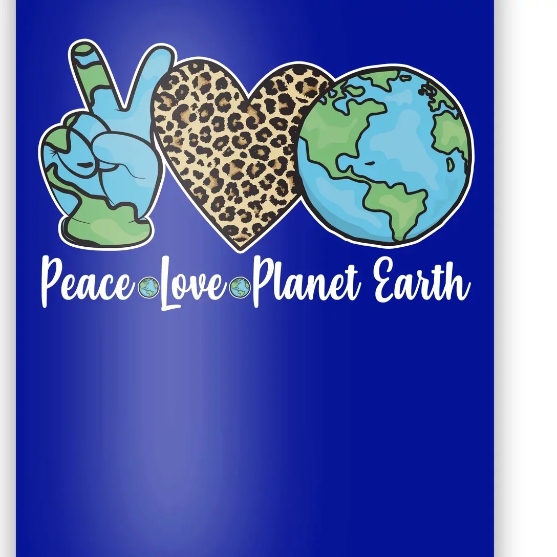 Peace Love Planet Earth Celebrate Earth Day Poster