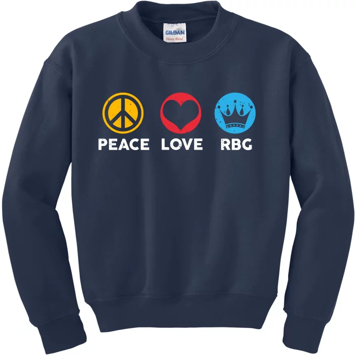 Peace Love RBG Ruth Bader Ginsburg Tribute Kids Sweatshirt