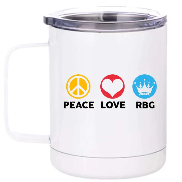 Peace Love RBG Ruth Bader Ginsburg Tribute Front & Back 12oz Stainless Steel Tumbler Cup