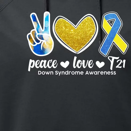 Peace Love T21 Down Syndrome Awareness Ribbon Performance Fleece Hoodie