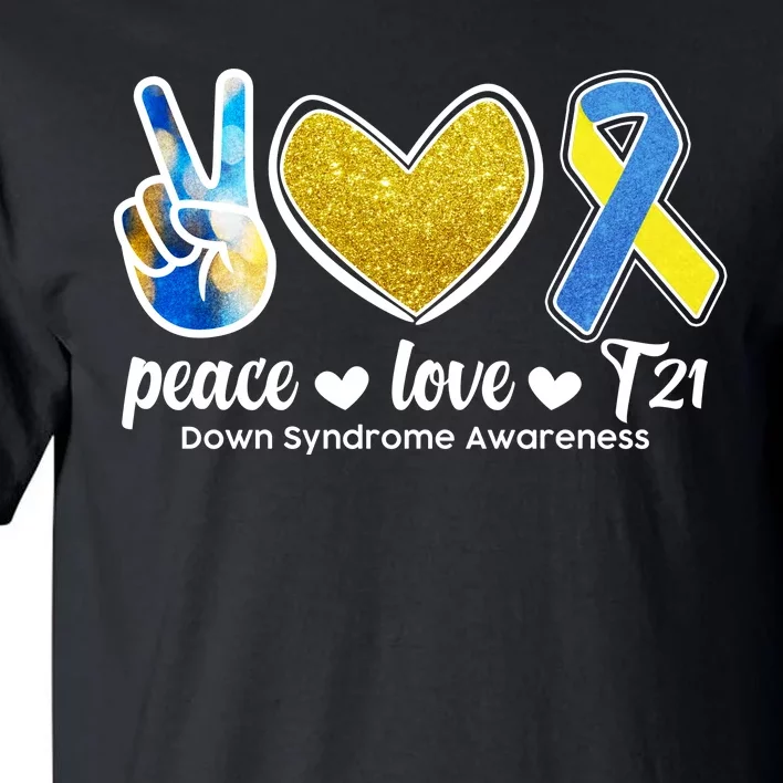 Peace Love T21 Down Syndrome Awareness Ribbon Tall T-Shirt