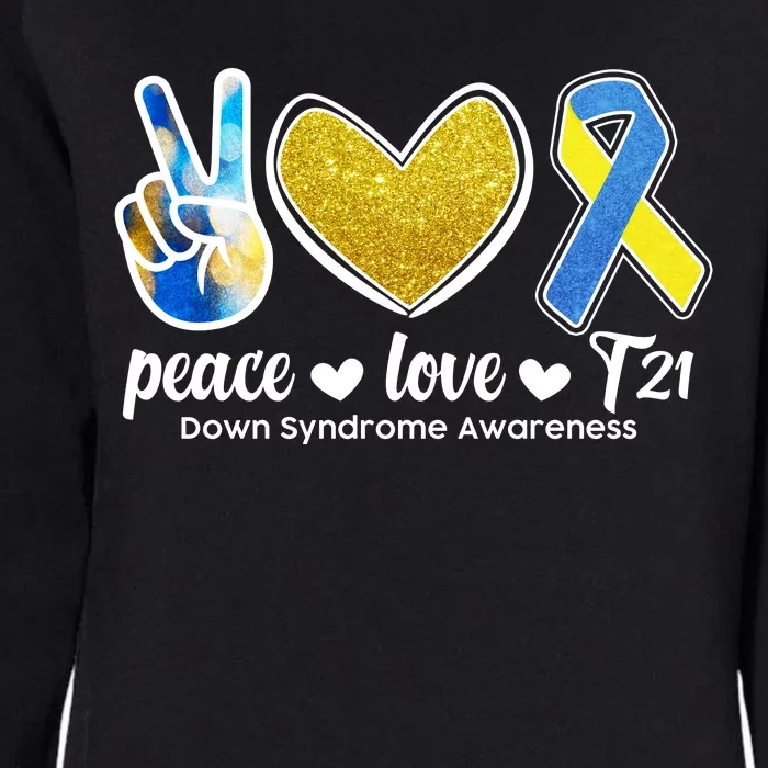 Peace Love T21 Down Syndrome Awareness Ribbon Womens California Wash Sweatshirt