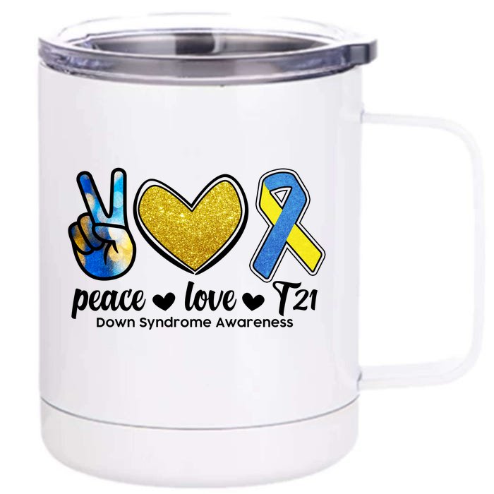 Peace Love T21 Down Syndrome Awareness Ribbon Front & Back 12oz Stainless Steel Tumbler Cup