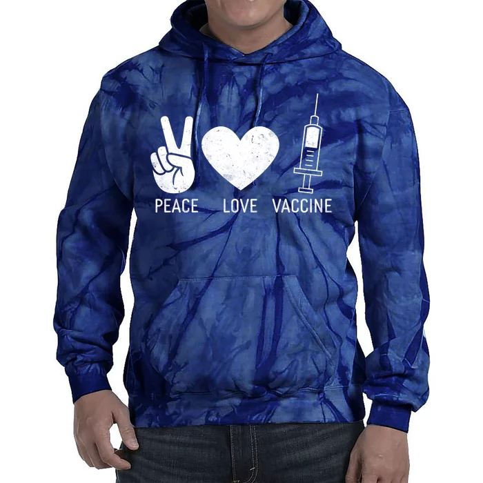 Peace Love Vaccine Shot Tie Dye Hoodie