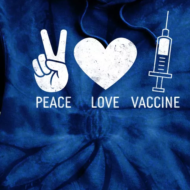 Peace Love Vaccine Shot Tie Dye Hoodie