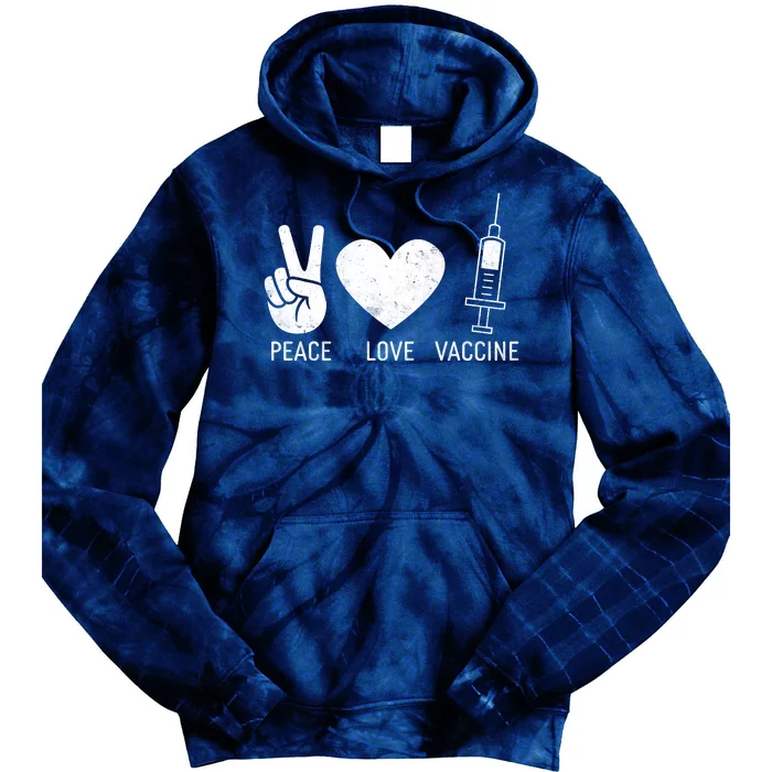 Peace Love Vaccine Shot Tie Dye Hoodie