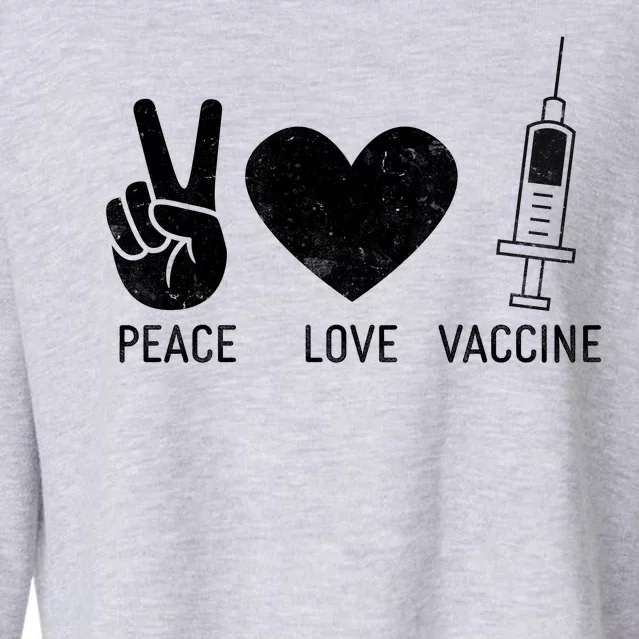 Peace Love Vaccine Shot Cropped Pullover Crew