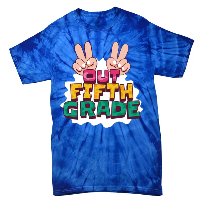 Peace Out Fifth Grade Tie-Dye T-Shirt