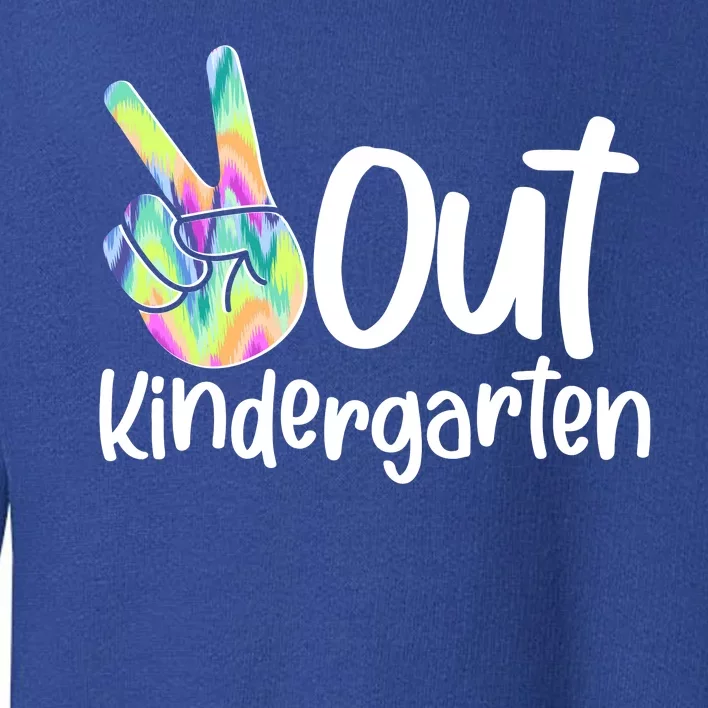 Peace Out Kindergarten Toddler Sweatshirt