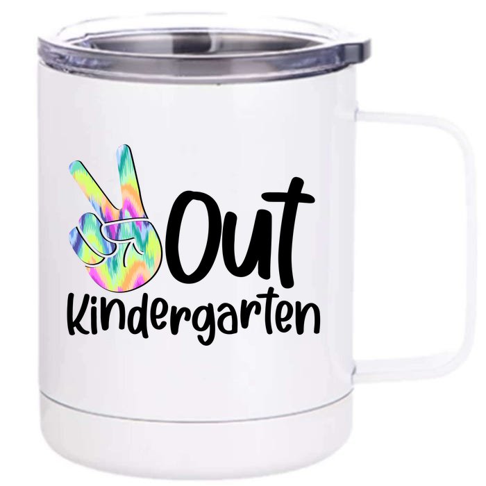 Peace Out Kindergarten Front & Back 12oz Stainless Steel Tumbler Cup