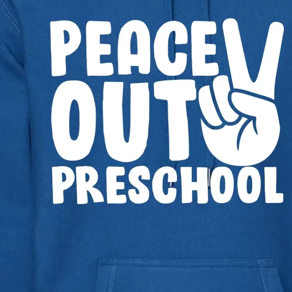 Peace Out Preschool Premium Hoodie