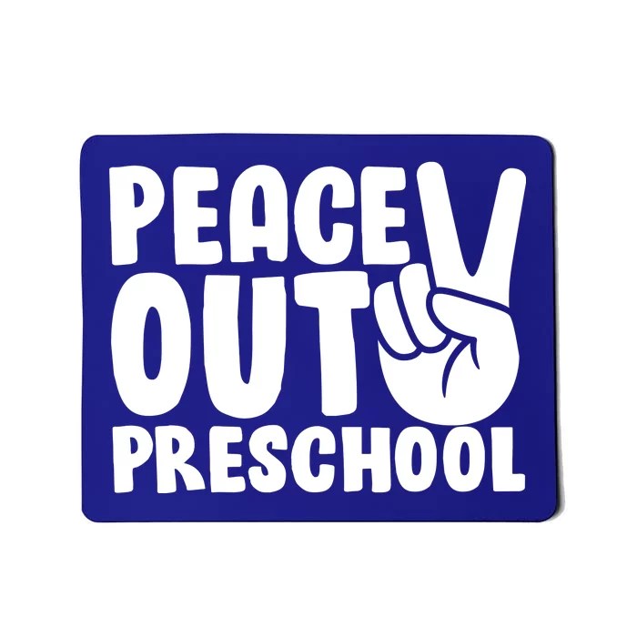 Peace Out Preschool Mousepad