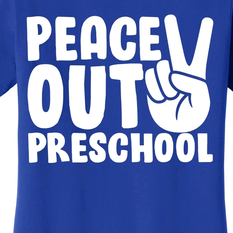 Peace Out Preschool Women's T-Shirt