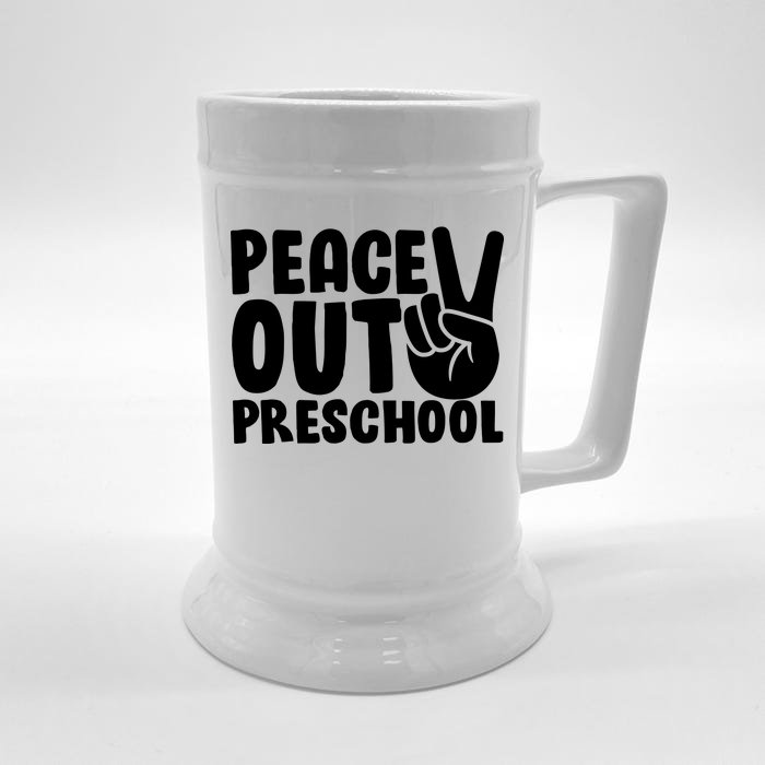 Peace Out Preschool Front & Back Beer Stein