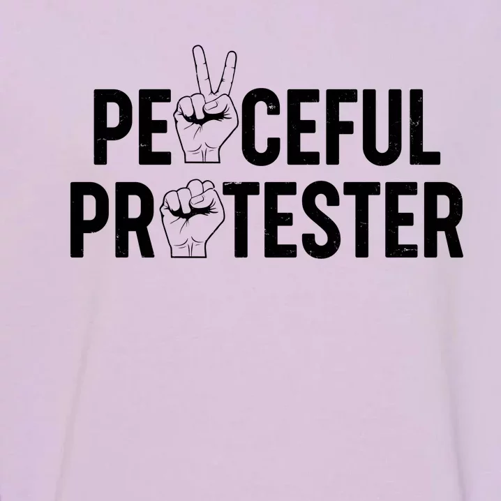 Peaceful Protester Peace Sign Protest Fist Garment-Dyed Sweatshirt