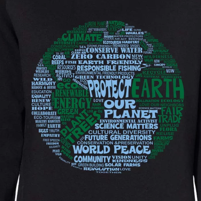 Protect Earth Blue Green Words For Earth Womens California Wash Sweatshirt