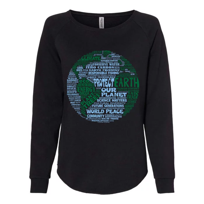 Protect Earth Blue Green Words For Earth Womens California Wash Sweatshirt