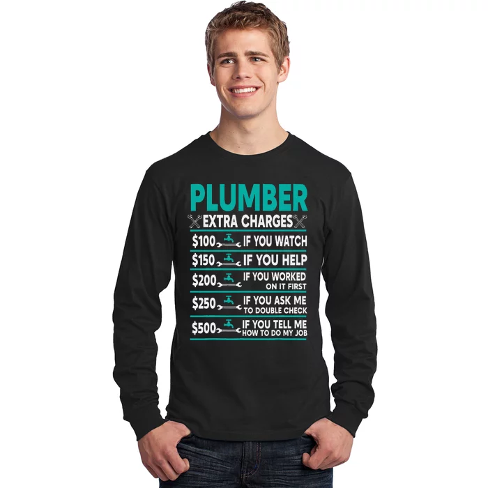 Plumber Extra Charges Hourly Rate Long Sleeve Shirt