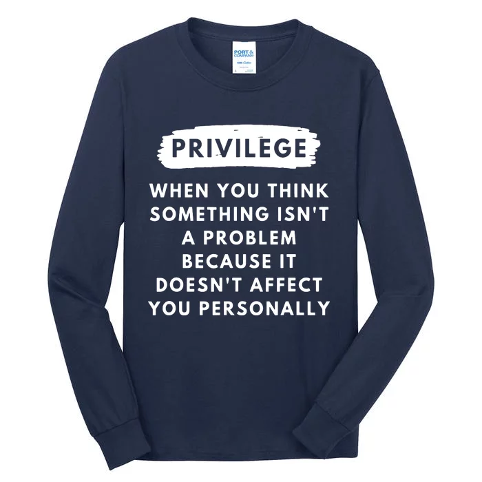 Privilege Explained Civil Rights & Black History Month Tall Long Sleeve T-Shirt