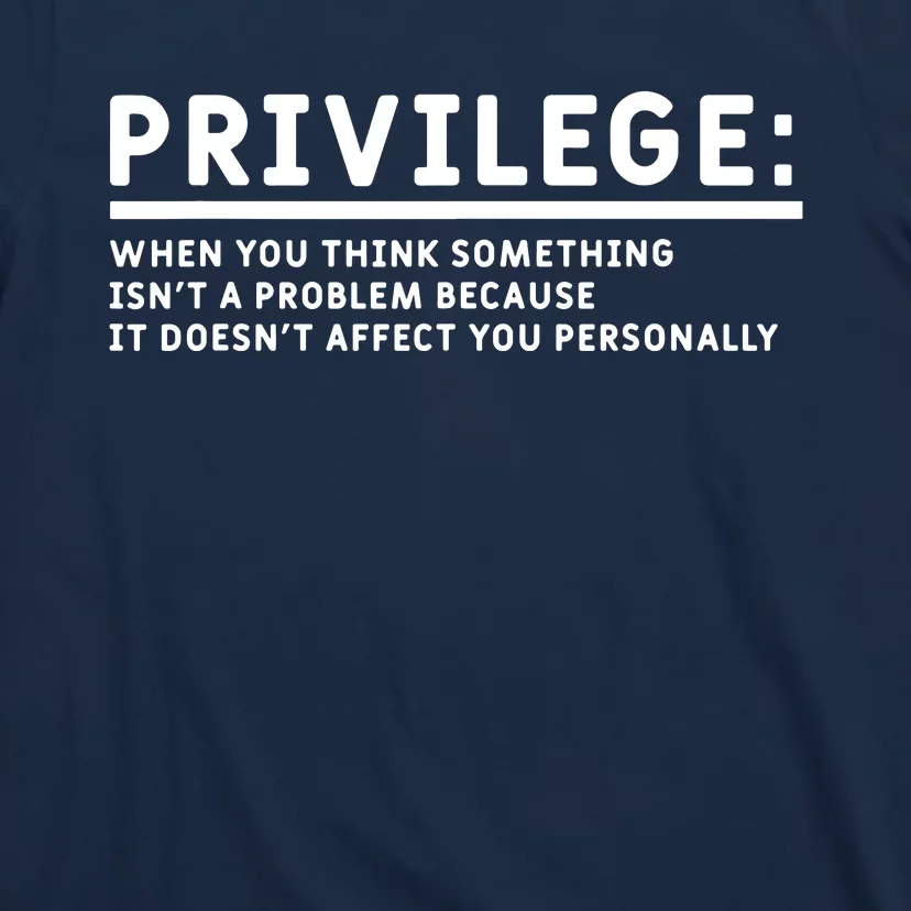 Privilege Explained Civil Rights & Black History Month T-Shirt