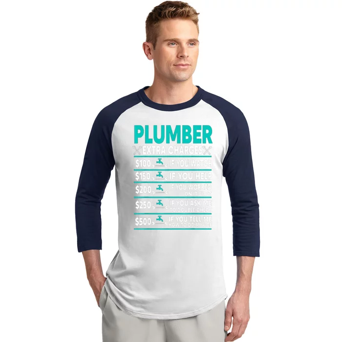 Plumber Extra Charges Hourly Rate Baseball Sleeve Shirt