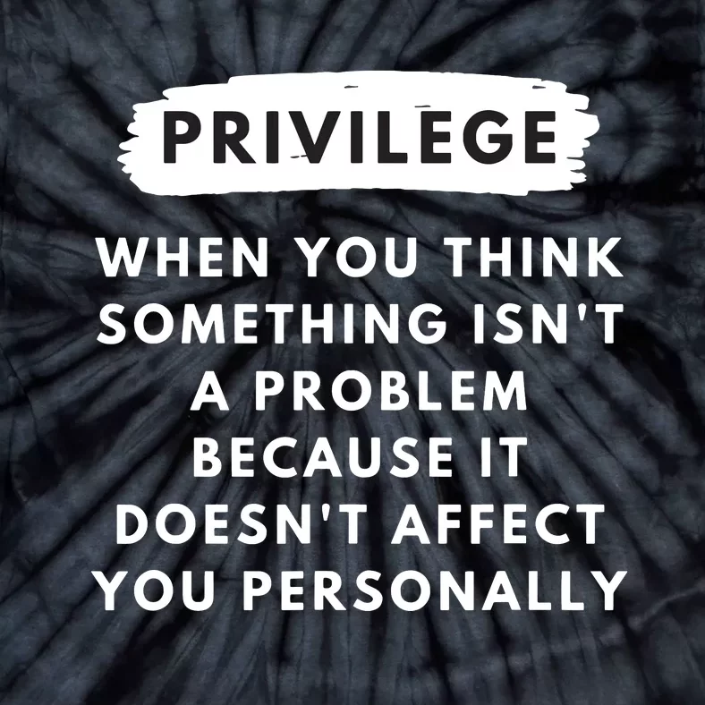 Privilege Explained Civil Rights Black History Month Tie-Dye T-Shirt