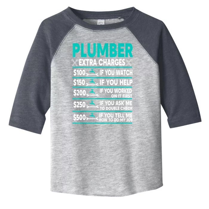 Plumber Extra Charges Hourly Rate Toddler Fine Jersey T-Shirt