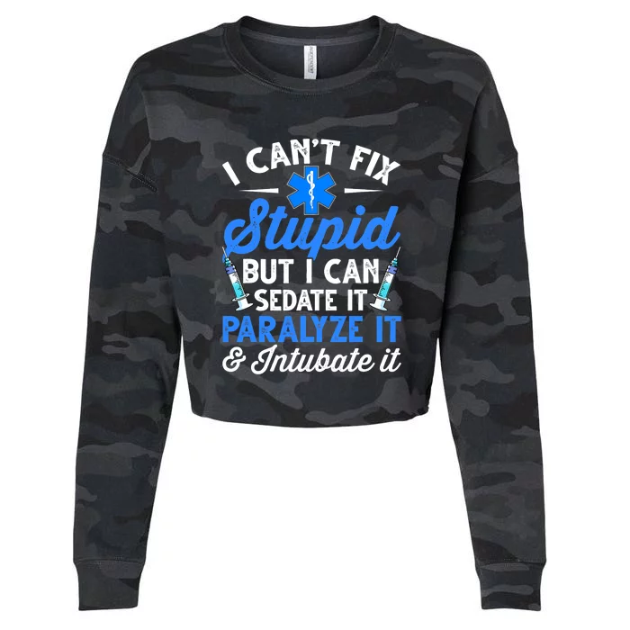 Paramedic EMT Can Sedate And Paralyze Stupid Funny EMS Cropped Pullover Crew