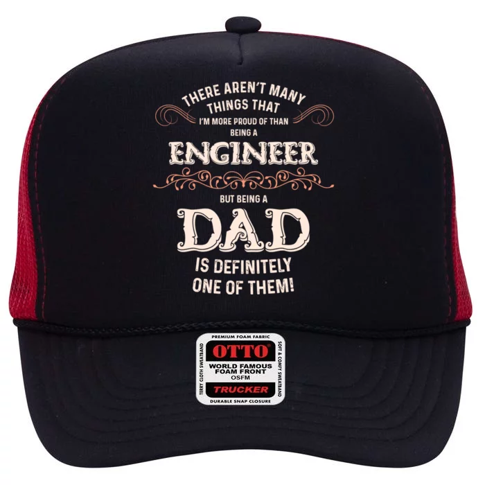 Proud Engineer Dad Gift High Crown Mesh Trucker Hat