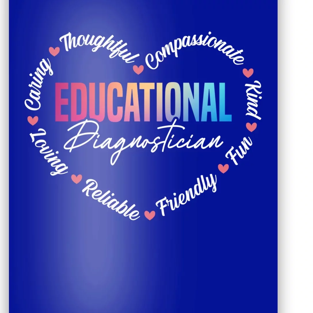 Proud Educational Diagnostician Heart Gift Poster