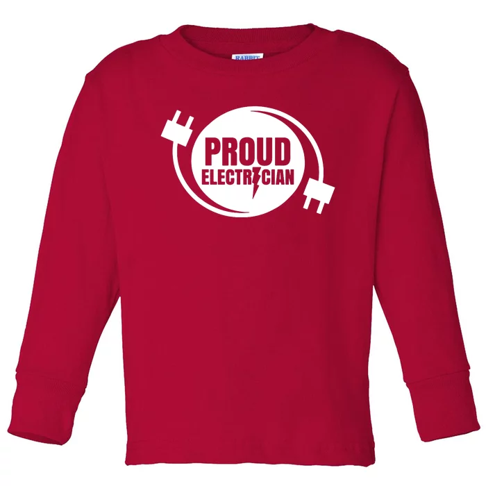 Proud Electrician Electric Electronic Electrical Toddler Long Sleeve Shirt