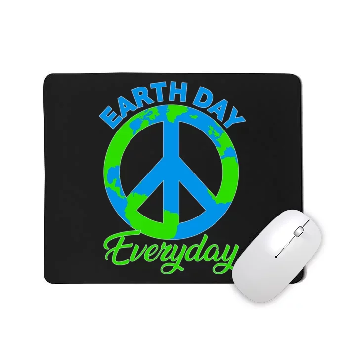 Piece Everyday Earth Day Mousepad