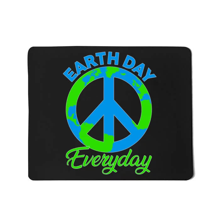 Piece Everyday Earth Day Mousepad