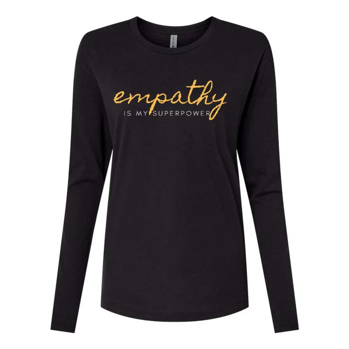 Psychic Empath Empathy Is My Superpower Compassion Chakra Womens Cotton Relaxed Long Sleeve T-Shirt