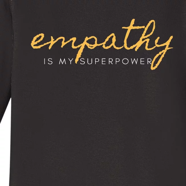 Psychic Empath Empathy Is My Superpower Compassion Chakra Baby Long Sleeve Bodysuit