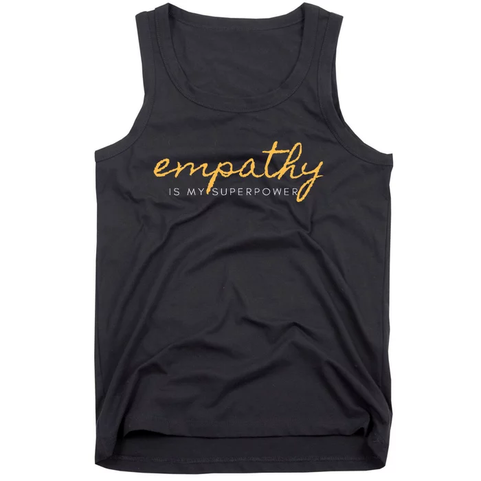 Psychic Empath Empathy Is My Superpower Compassion Chakra Tank Top