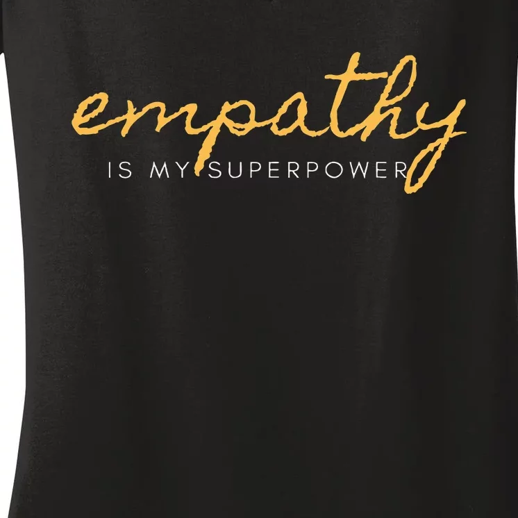 Psychic Empath Empathy Is My Superpower Compassion Chakra Women's V-Neck T-Shirt